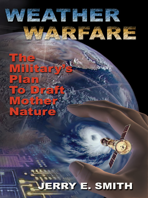 Title details for Weather Warfare by Jerry E. Smith - Available